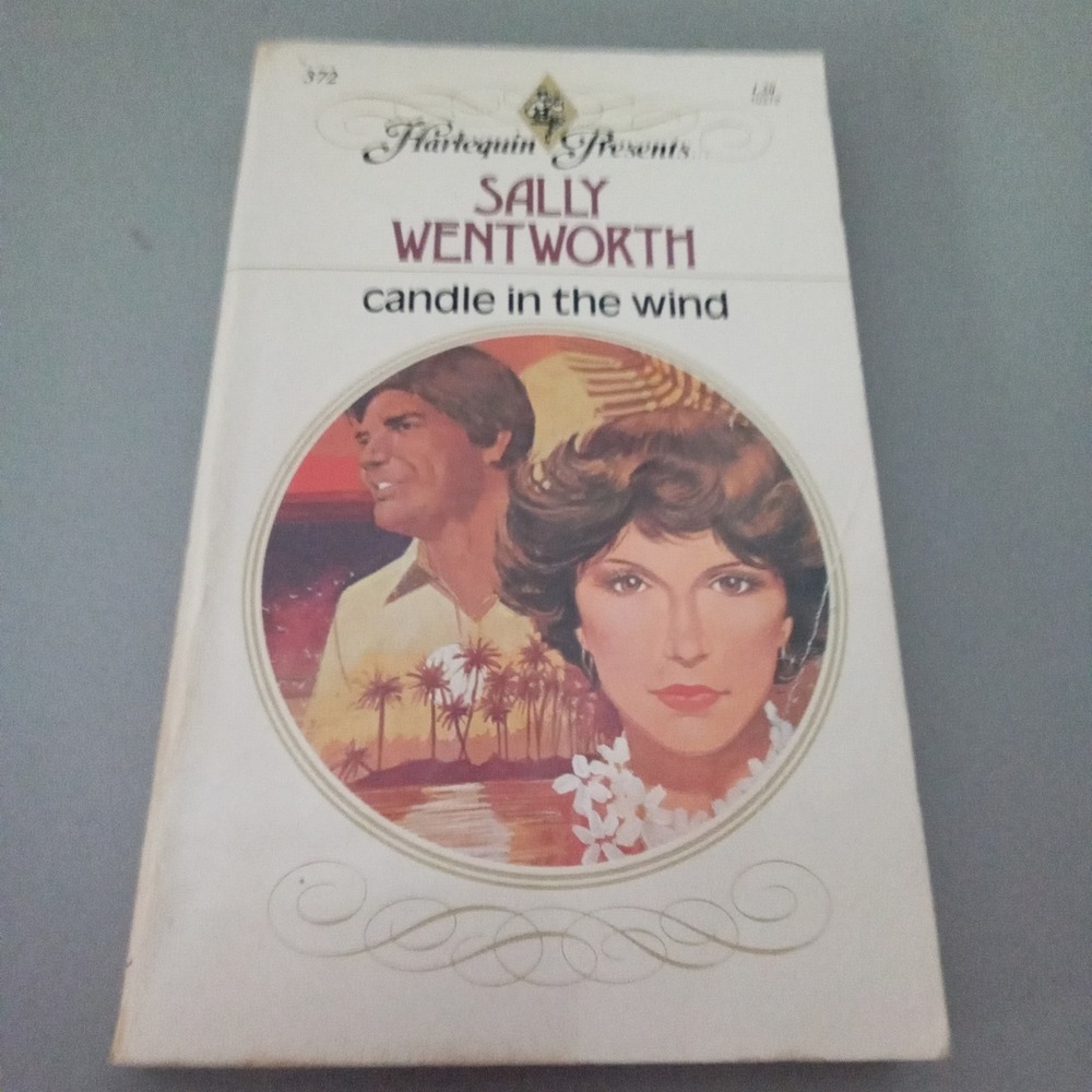 Harlequin Presents Candle in the Wind Sally Wentworth Vintage Romance Book 372
